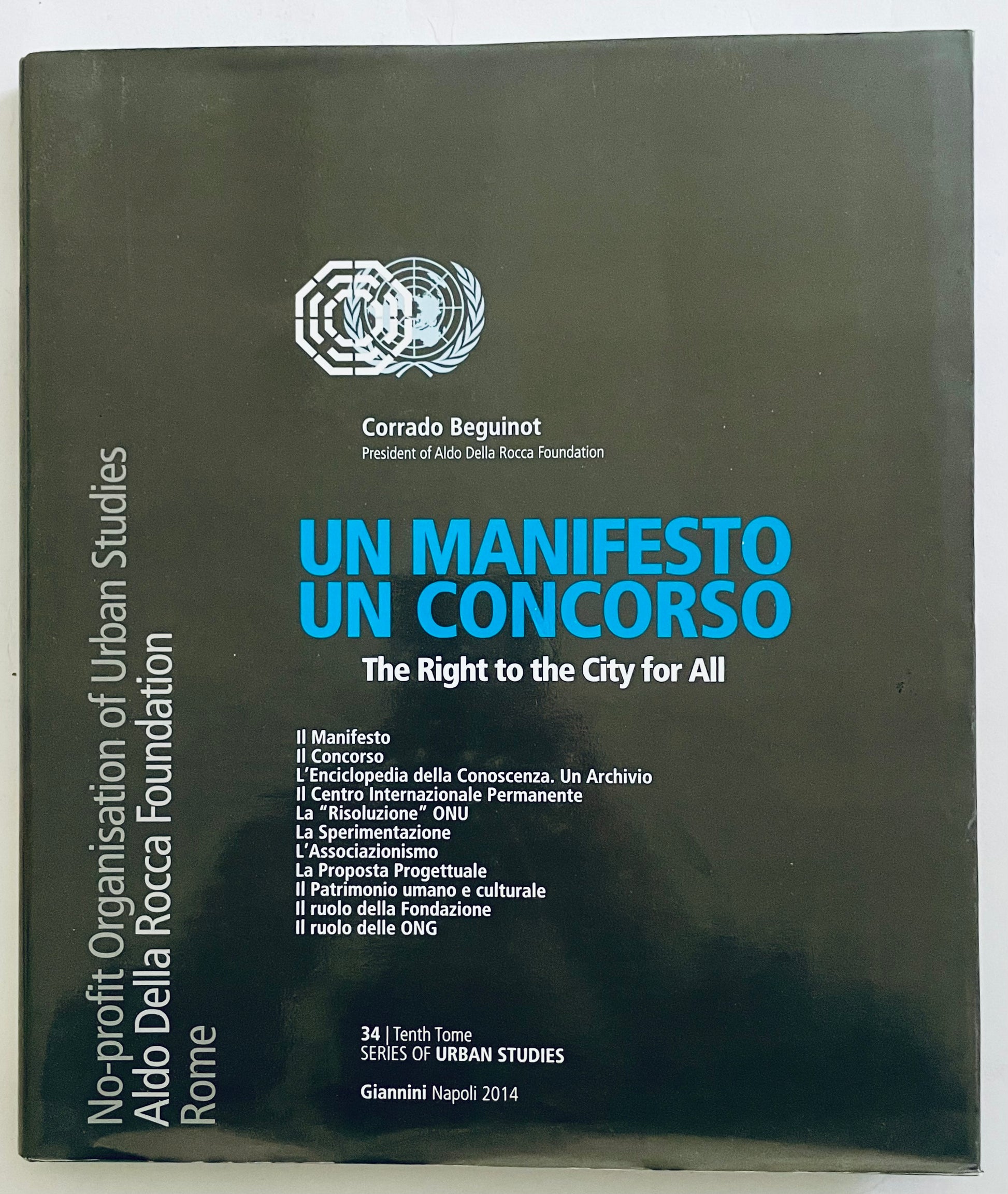 UN MANIFESTO UN CONCORSO libro di Corrado Beguinot su studi urbani e diritti della città, edizione 2014