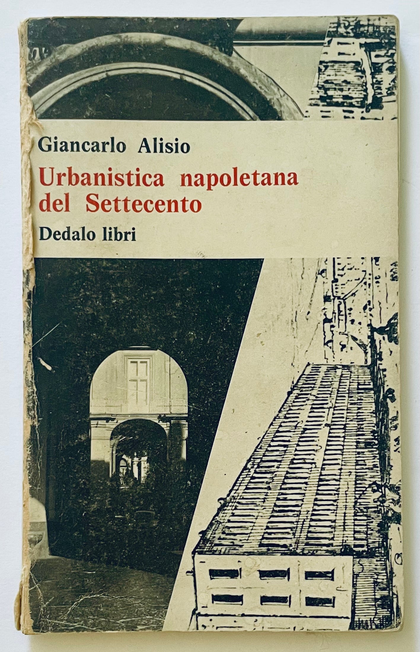 URBANISTICA NAPOLETANA DEL SETTECENTO | GIANCARLO ALISIO|1979