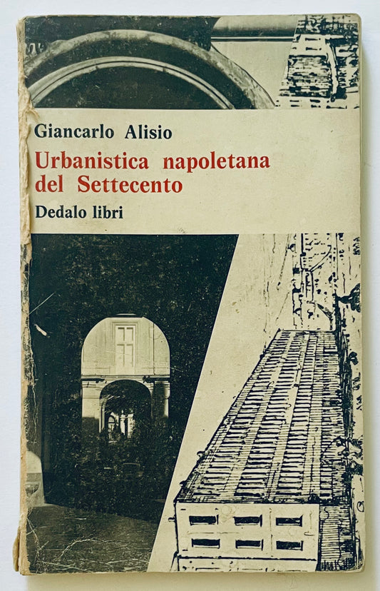 URBANISTICA NAPOLETANA DEL SETTECENTO | GIANCARLO ALISIO|1979