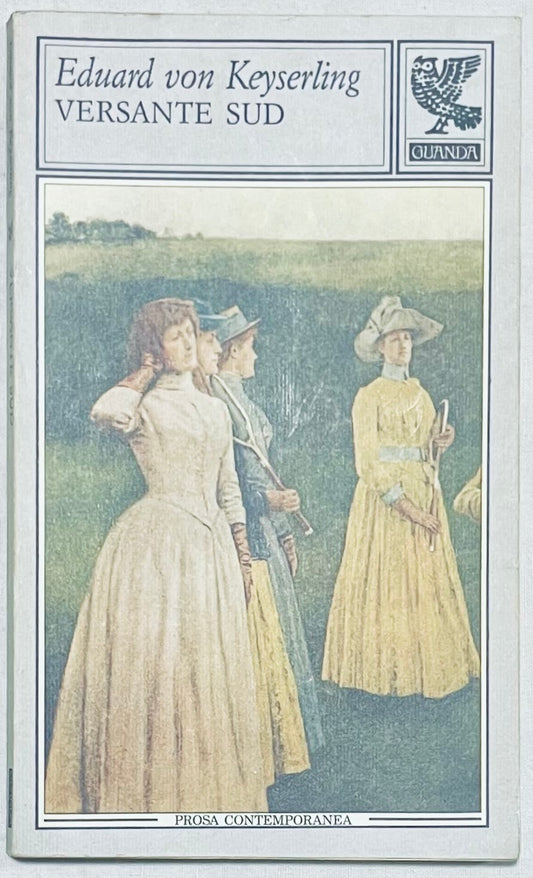 Libro vintage "Versante Sud" di Eduard von Keyserling con classica copertina illustrata