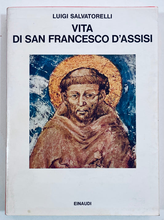 VITA DI SAN FRANCESCO D'ASSISI | 1973 | LUIGI SALVATORELLI