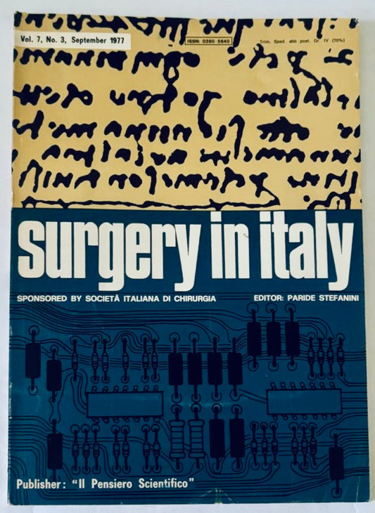 Giornale medico vintage Chirurgia in Italia Vol. 7 N. 3 Settembre 1977 a cura di Paride Stefanini