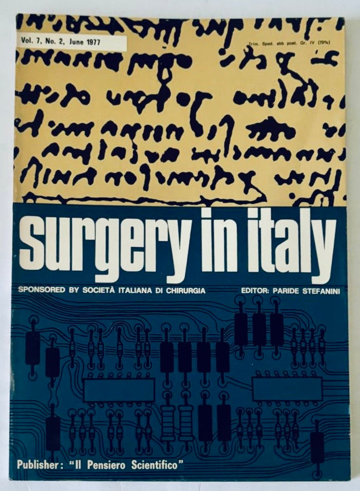 Vintage Surgery in Italy rivista Vol. 7 N. 2 Giugno 1977 a cura di Paride Stefanini