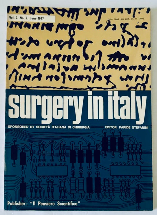 Vintage Surgery in Italy rivista Vol. 7 N. 2 Giugno 1977 a cura di Paride Stefanini